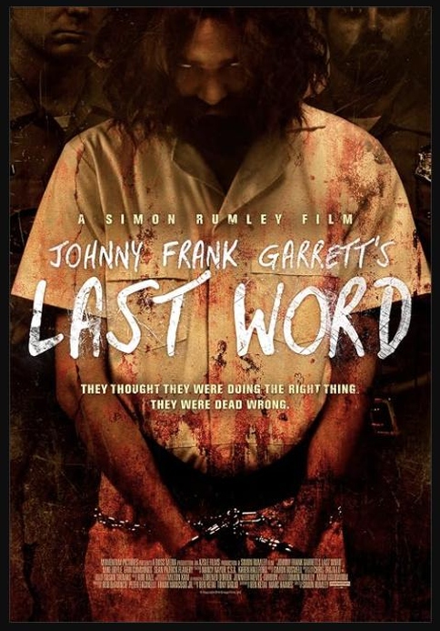 Johnny Frank Garrett&rsquo;s Last Word poster